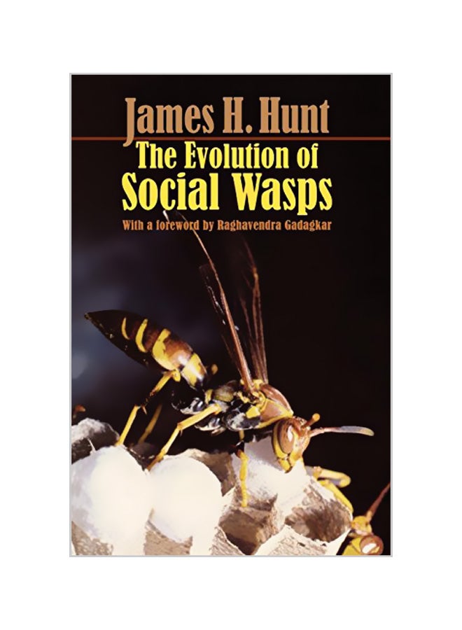 The Evolution Of Social Wasps paperback english - 15-06-2007