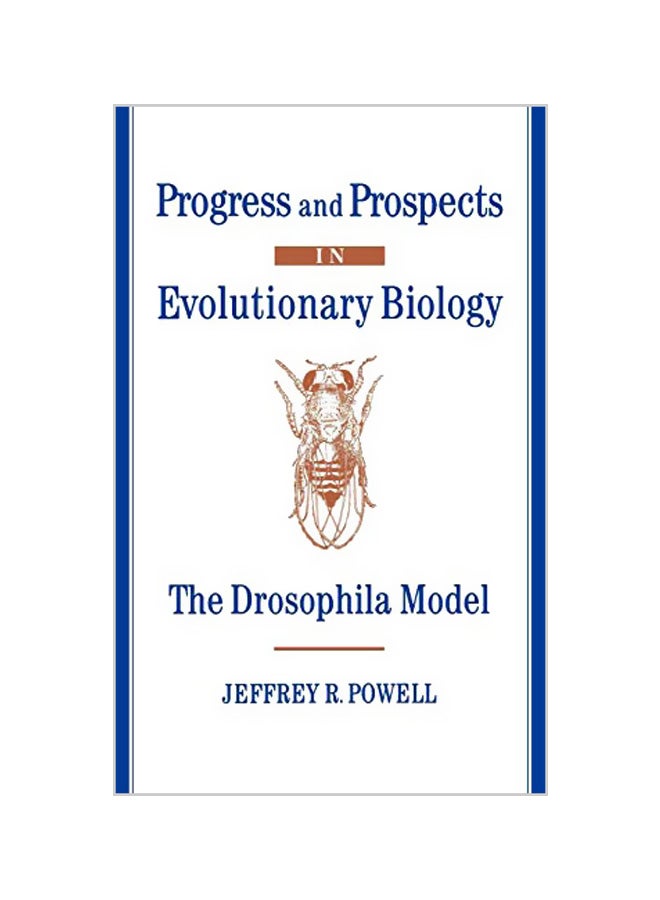Progress And Prospects In Evolutionary Biology: The Drosophila Model hardcover english - 04-09-1997 