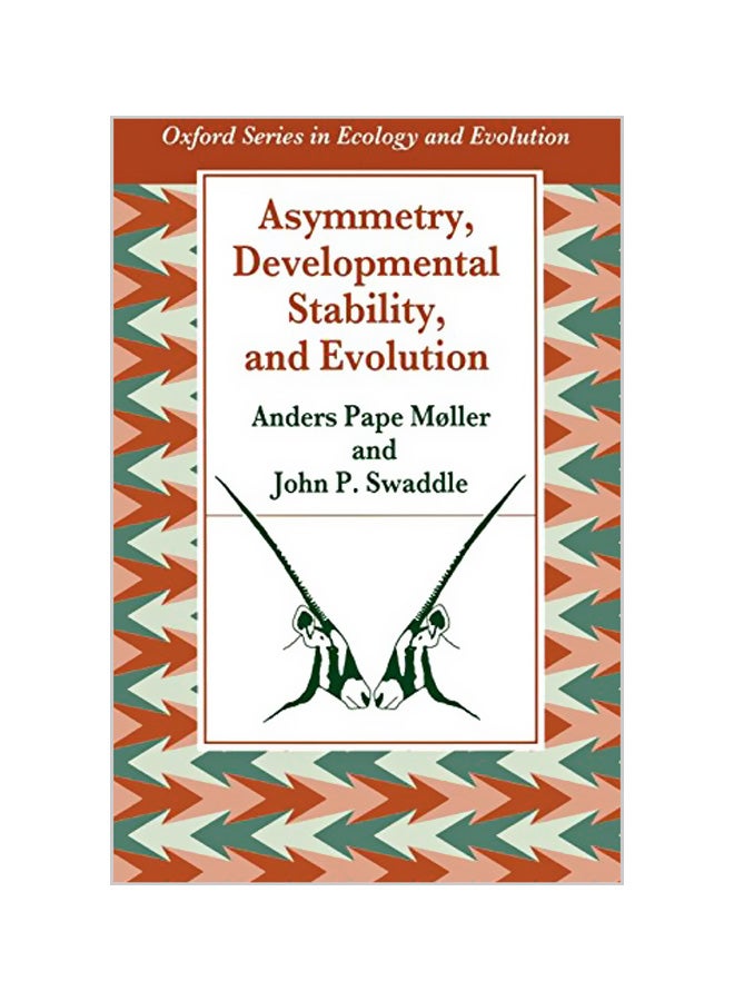 Asymmetry, Developmental Stability, And Evolution Paperback English by Anders Pape Moller - 19-02-1998 