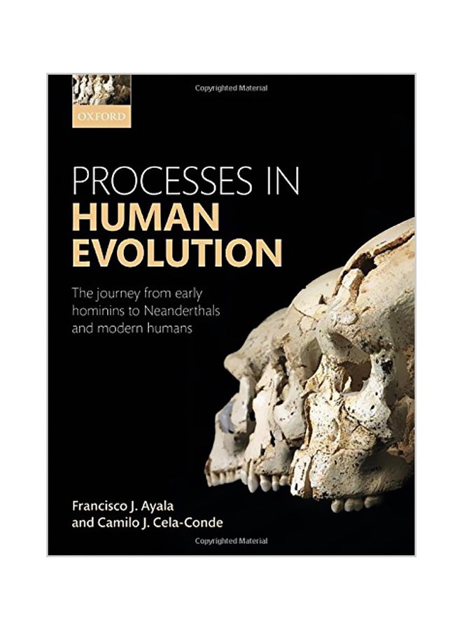 Processes In Human Evolution: The Journey From Early Hominins To Neanderthals And Modern Humans paperback english - 16-05-2017 
