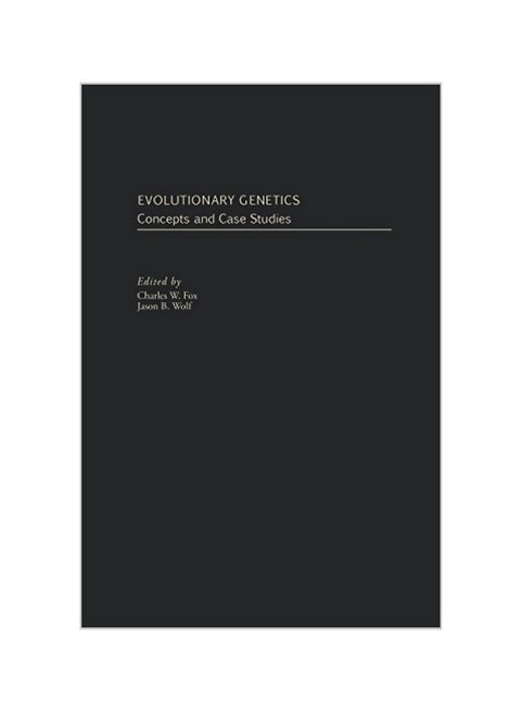 Evolutionary Genetics: Concepts And Case Studies hardcover english - 27-04-2006
