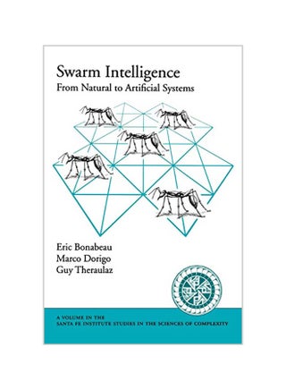 Swarm Intelligence: From Natural To Artificial Systems paperback english - 23-09-1999 - v1562155998/N27205547A_1