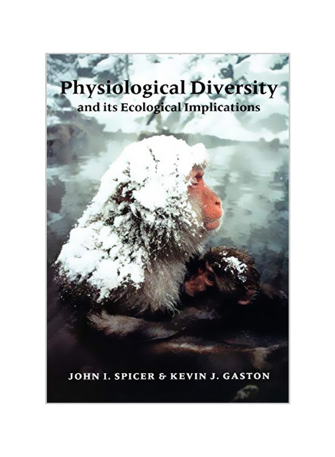 Physiological Diversity : Ecological Implications Paperback English by John Spicer - 10-02-2000