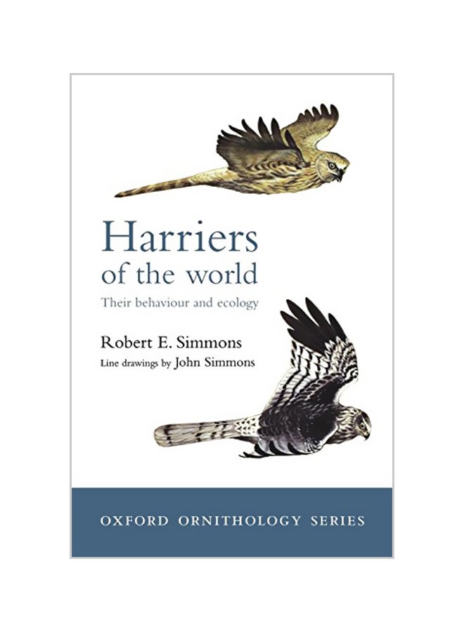 Harriers Of The World : Their Behaviour And Ecology paperback english - 14-09-2000