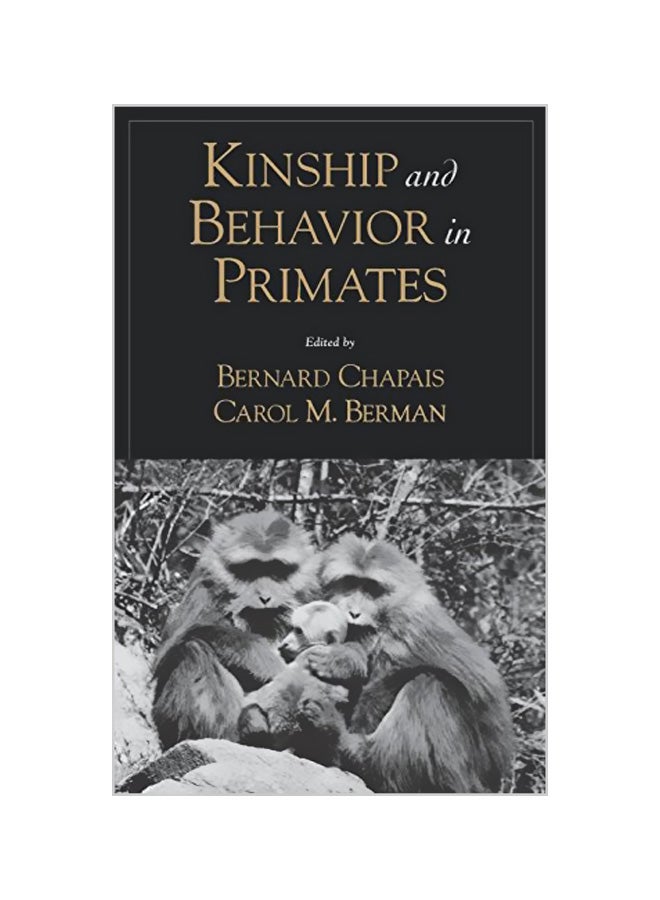 Kinship And Behavior In Primates hardcover english - 01-04-2004