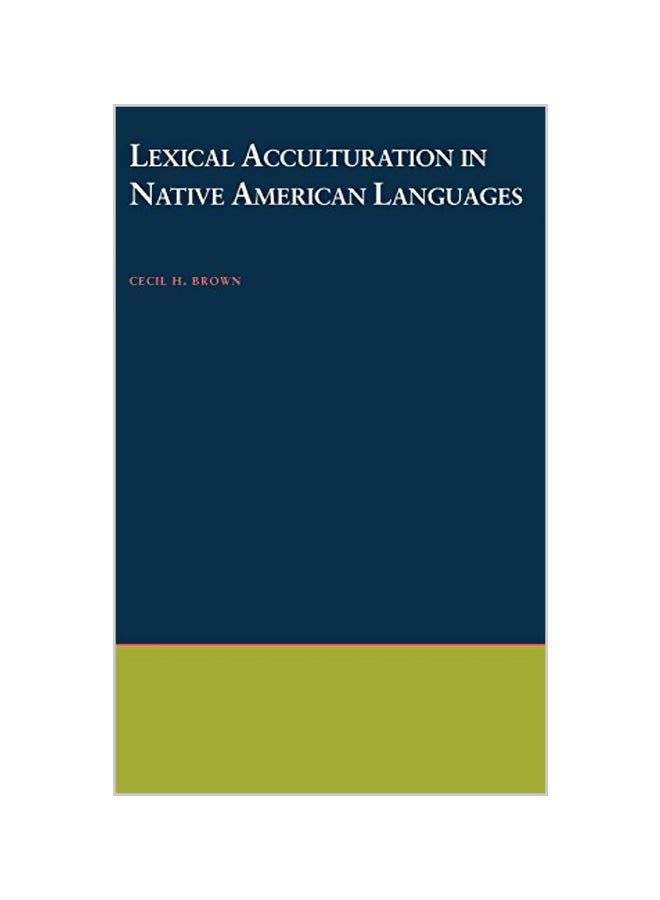 Lexical Acculturation In Native American Languages hardcover english - 04-02-1999 