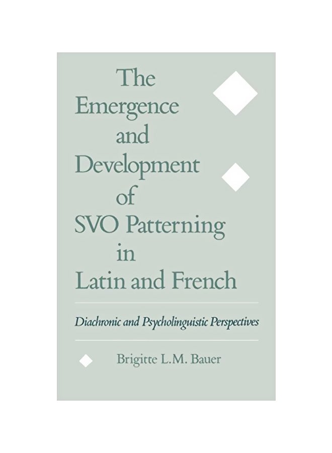 null - The Emergence And Development Of SVO Patterning In Latin And French: Diachronic And Psycholinguistic Perspectives hardcover english - 23-03-1995 - Image 1