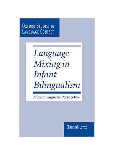 Language Mixing In Infant Bilingualism: A Sociolinguistic Perspective hardcover english - 08-05-1997