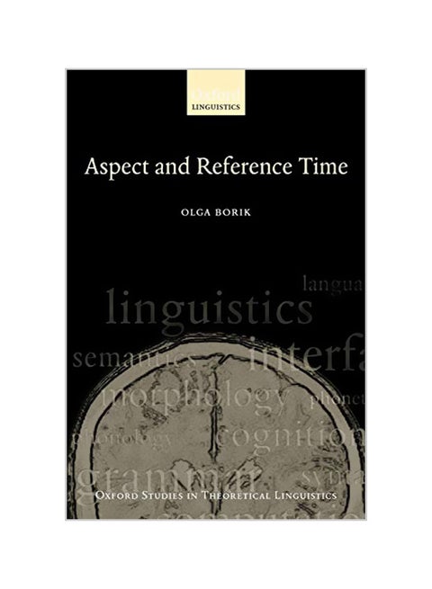 Aspect And Reference Time paperback english - 09-11-2006