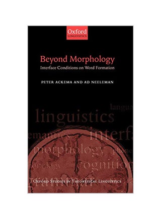 Beyond Morphology: Interface Conditions On Word Formation Hardcover English by Peter Ackema - 23-12-2004 - v1562156122/N27205983A_1