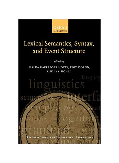 Lexical Semantics, Syntax And Event Structure Paperback English by Ivy Sichel - 03-05-2010