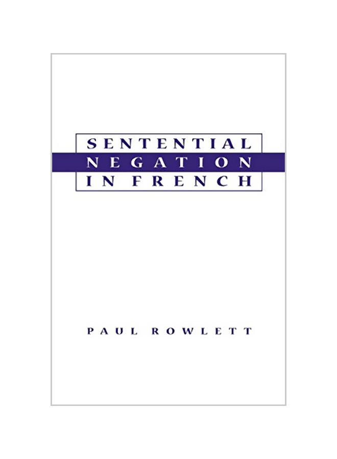 Sentential Negation In French Paperback English by Paul Rowlett - 01-10-1998