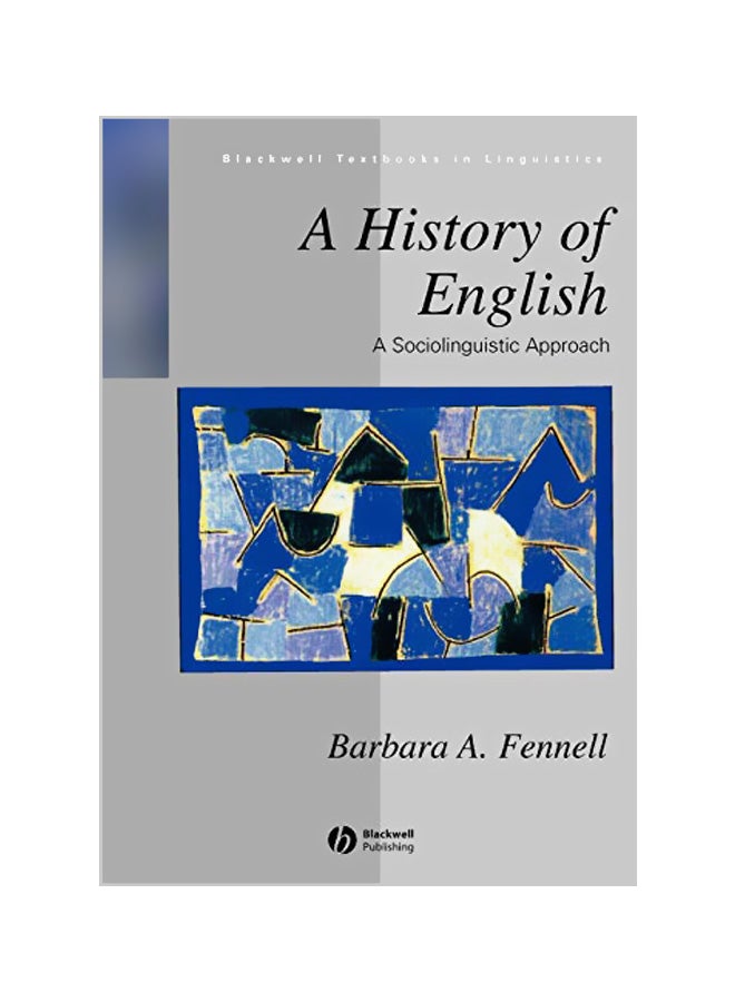 A History Of English : A Sociolinguistic Approach Paperback English by Barbara Fennell - 15-02-2001 