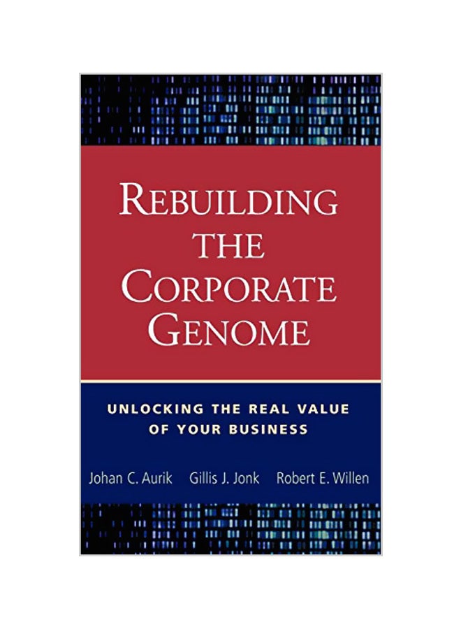 null - Rebuilding the Corporate Genome: Unlocking the Real Value of Your Business Hardcover English by Aurik, Johan C. - Image 1