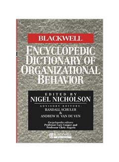 The Blackwell Encyclopedia of Management and Encyclopedic Dictionaries, the Blackwell Encyclopedic Dictionary of Organizational Behavior Paperback English by Nicholson, Nigel
