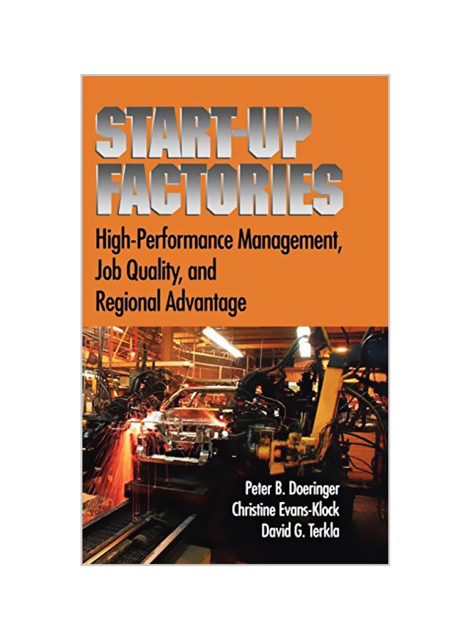 Start-Up Factories: High-Performance Management, Job Quality, and Regional Advantage Hardcover English by Doeringer, Peter B. 