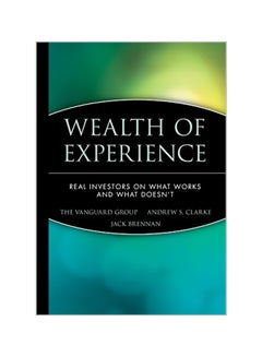 Wealth of Experience: Real Investors on What Works and What Doesn't Hardcover English by The Vanguard Group