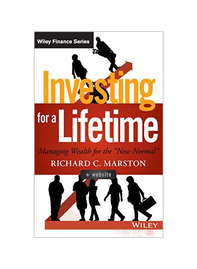 Investing for a Lifetime: Managing Wealth for the "new Normal" Hardcover English by Richard C. Marston 