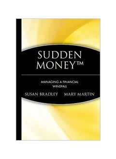 Sudden Money: Managing a Financial Windfall Hardcover English by Susan Bradley