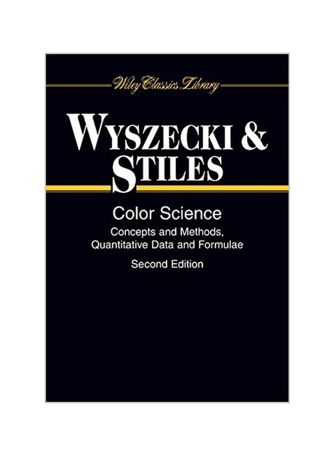 Color Science: Concepts and Methods, Quantitative Data and Formulae Paperback English by G?nther Wyszecki