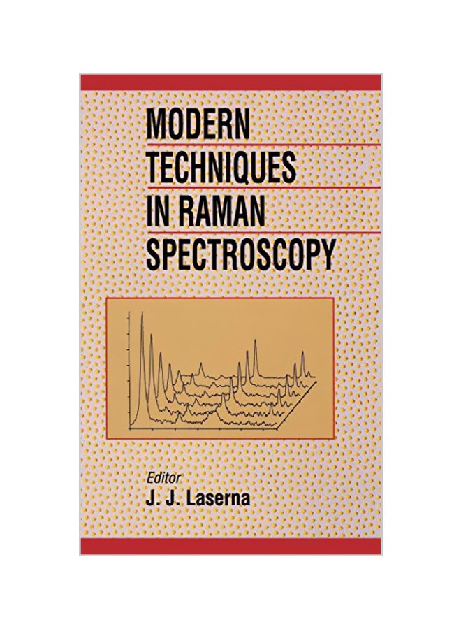 Modern Techniques in Raman Spectroscopy Hardcover English by J. J. Laserna