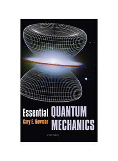 Essential Quantum Mechanics Hardcover English by Gary Bowman