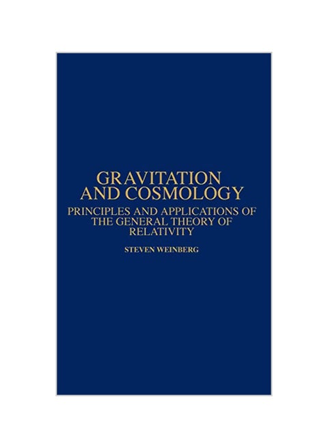 Gravitation And Cosmology: Principles And Applications Of The General Theory Of Relativity Hardcover English by Steven Weinberg