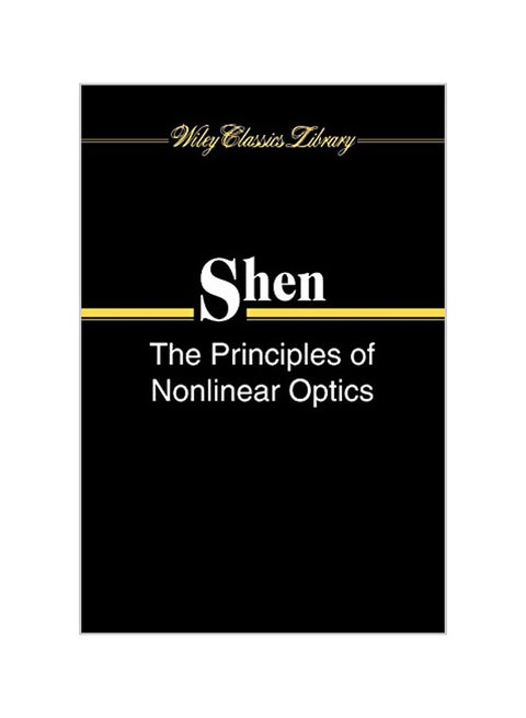 The Principles of Nonlinear Optics Paperback English by Y. R. Shen