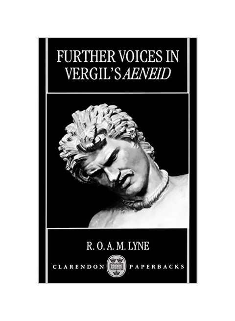 Further Voices in Vergil's Aeneid Paperback English by R. O. a. M. Lyne