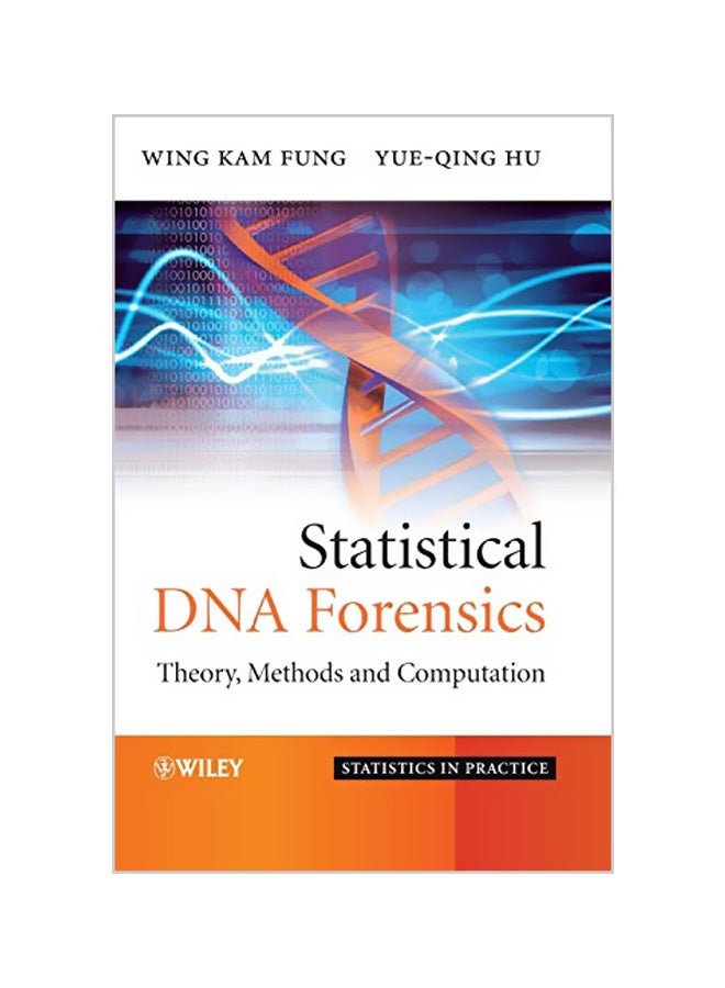Statistical DNA Forensics: Theory, Methods and Computation Hardcover English by Wing Kam Fung