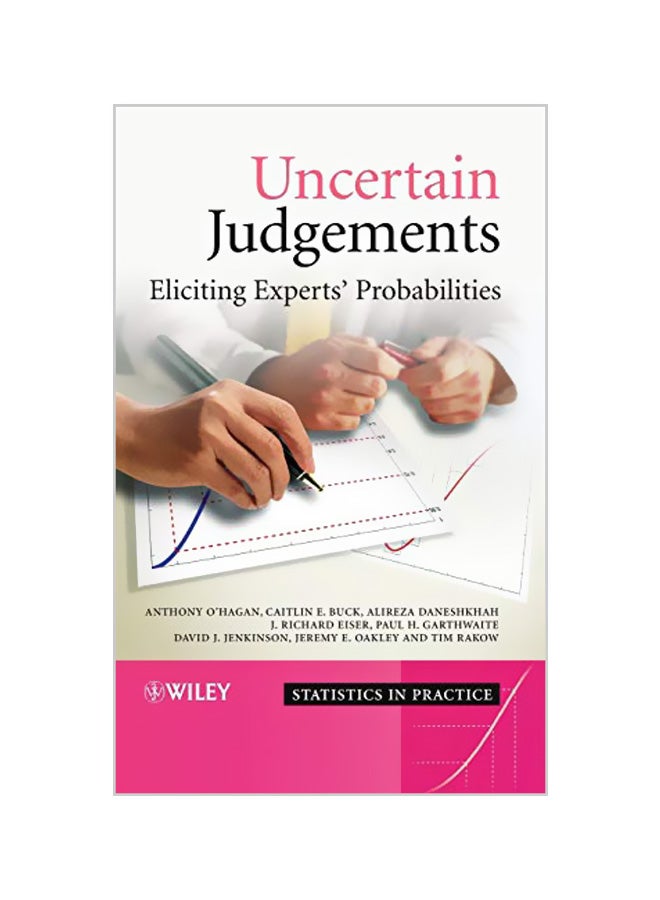Uncertain Judgements: Eliciting Experts' Probabilities Hardcover English by Anthony O'Hagan 