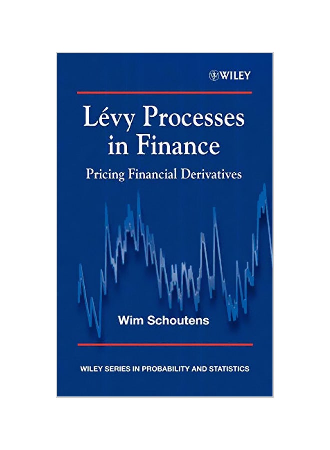 Levy Processes In Finance: Pricing Financial Derivatives Hardcover English by Wim Schoutens 