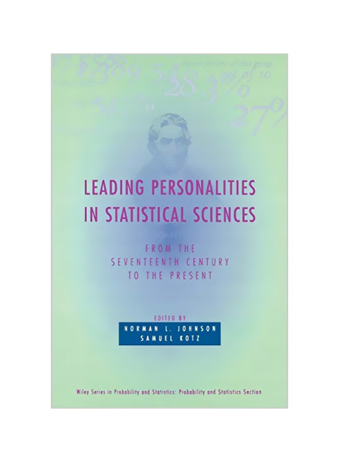 Leading Personalities In Statistical Sciences: From The Seventeenth Century To The Present Paperback English by Norman L. Johnson 