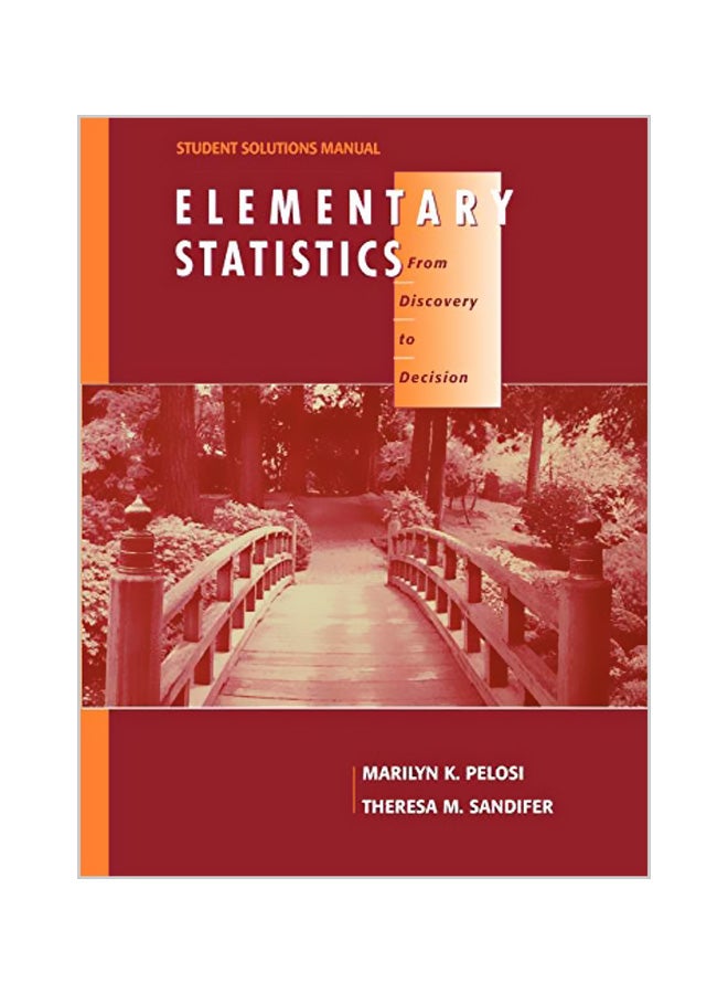 Student Solutions Manual To Accompany Elementary Statistics: From Discovery To Decision Paperback English by Marilyn K. Pelosi 