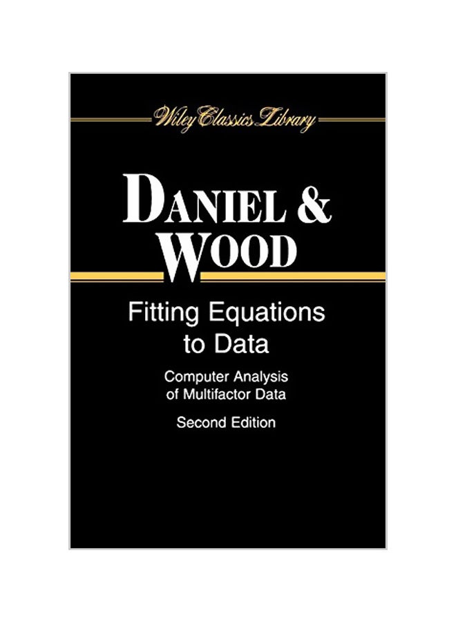 Fitting Equations to Data: Computer Analysis of Multifactor Data Paperback English by Cuthbert Daniel