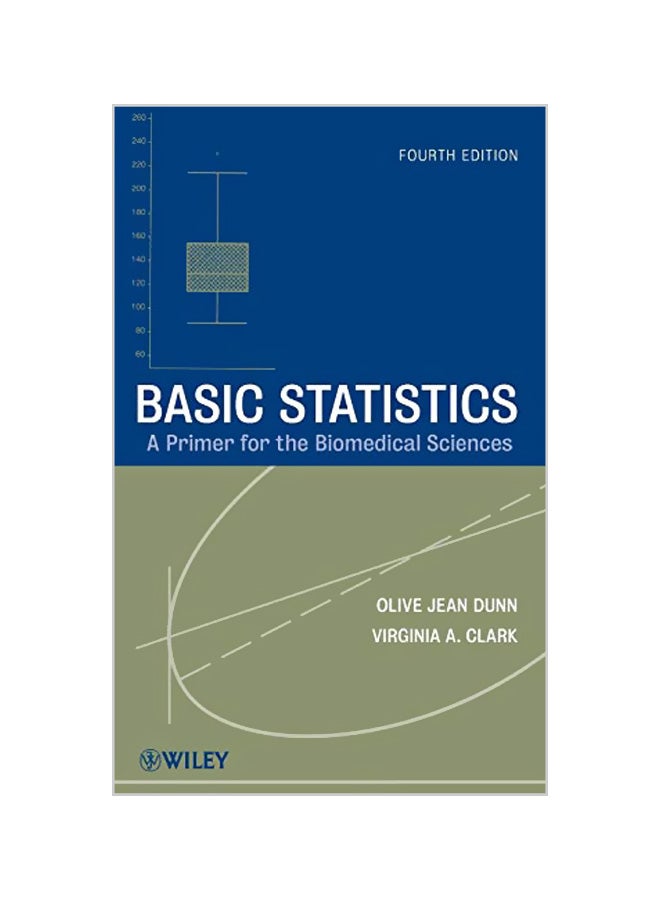 Basic Statistics: A Primer For The Biomedical Sciences Hardcover English by Olive Jean Dunn 