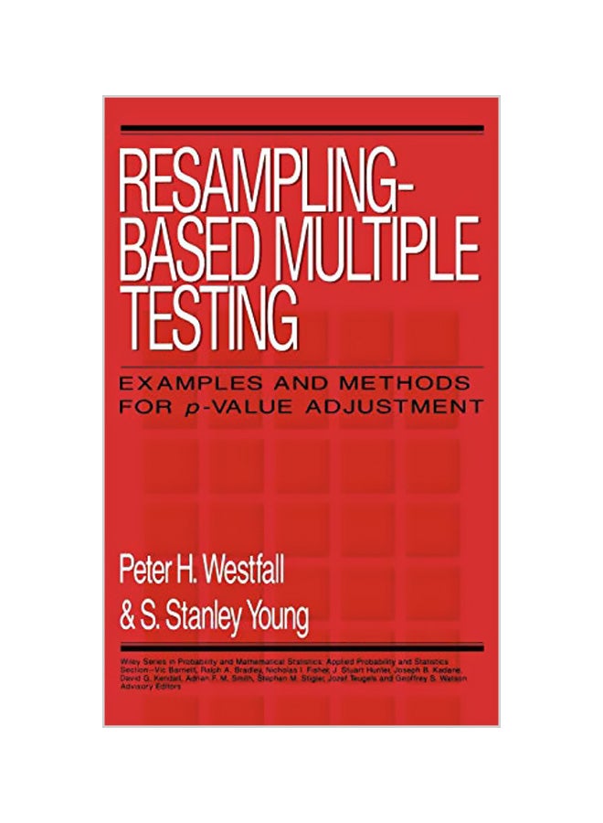 Resampling-Based Multiple Testing: Examples and Methods for P-Value Adjustment Hardcover English by Peter H. Westfall 