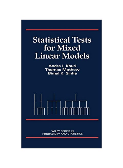 Statistical Tests for Mixed Linear Models Hardcover English by Andre I. Khuri