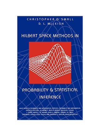 Hilbert Space Methods in Probability and Statistical Inference Hardcover English by Christopher G. Small - v1562156627/N27208387A_1