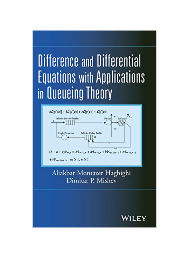 Difference and Differential Equations with Applications in Queueing Theory Hardcover English by Aliakbar Montazer Haghighi 