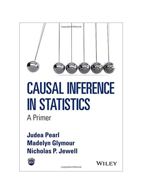 Causal Inference In Statistics: A Primer Paperback English by Judea Pearl - 42705