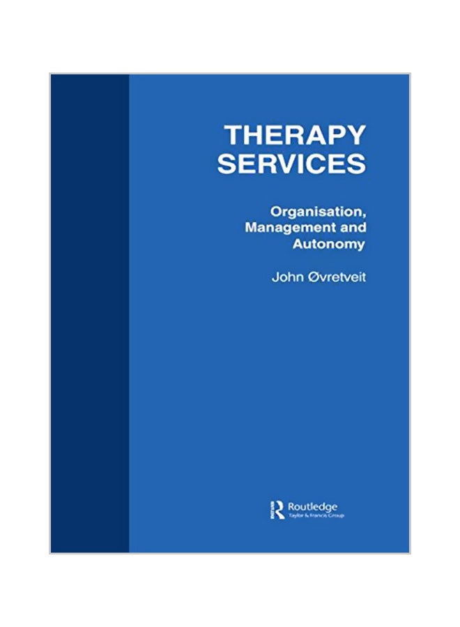 خدمات العلاج: التنظيم والإدارة والاستقلالية