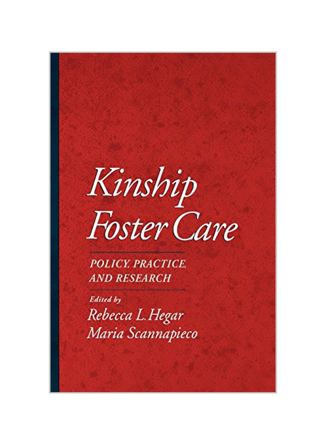 Kinship Foster Care: Policy, Practice, And Research paperback english - 36062 