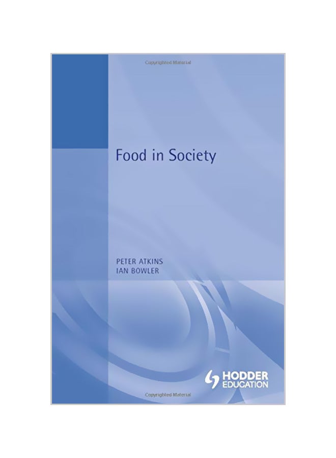 Food in Society Paperback English by Peter Atkins 