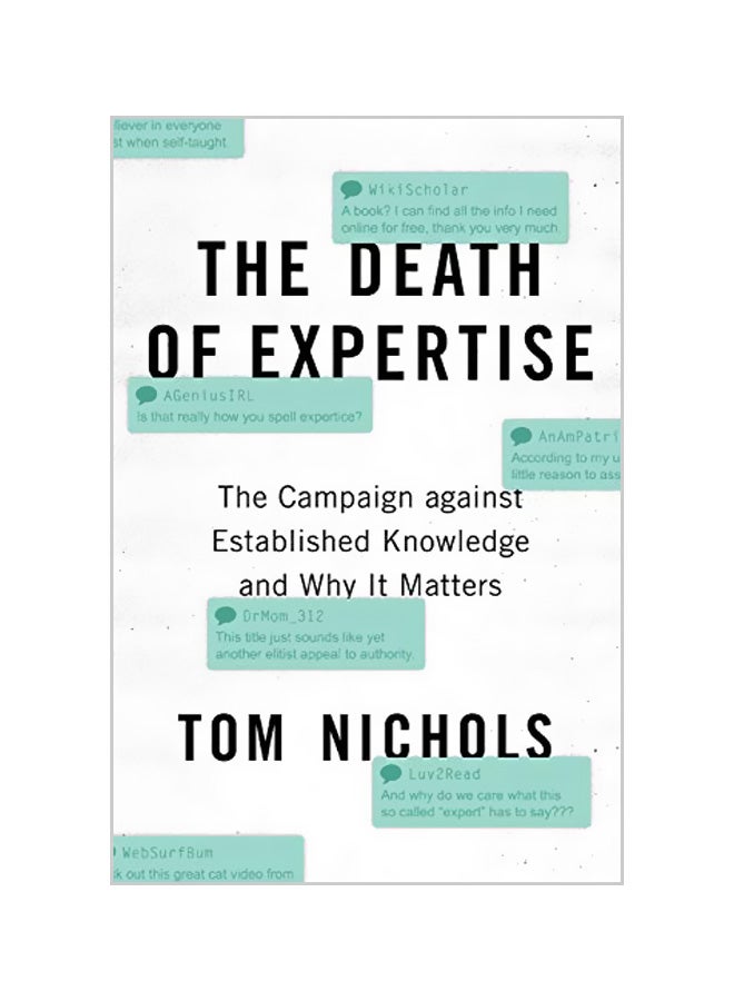The Death Of Expertise: The Campaign Against Established Knowledge And Why It Matters Paperback English by Tom Nichols - 43388 
