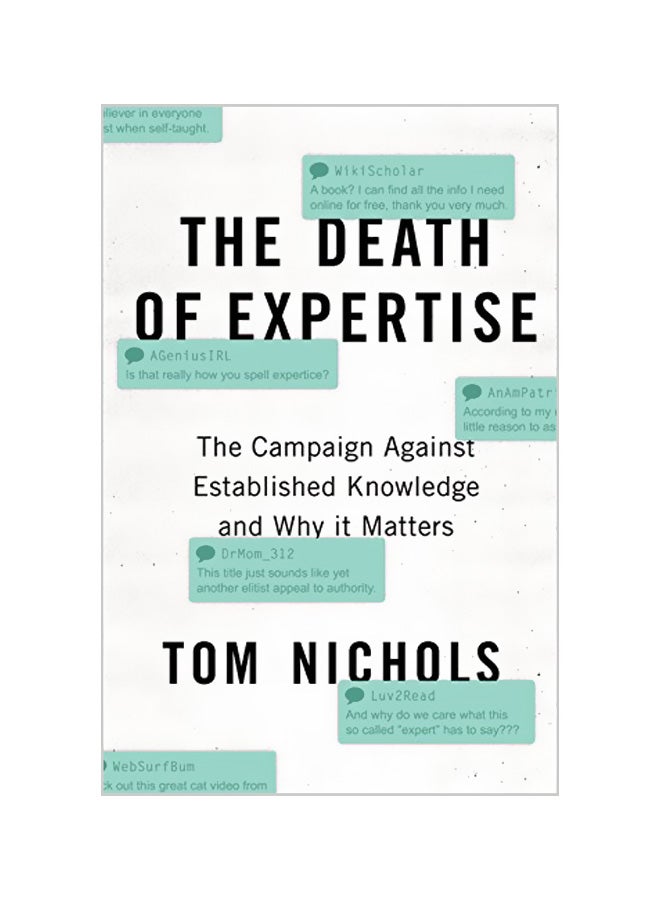 The Death Of Expertise: The Campaign Against Established Knowledge And Why It Matters Hardcover English by Tom Nichols - 42811