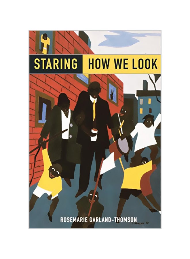 Staring: How We Look Paperback English by Rosemarie Garland-Thomson 