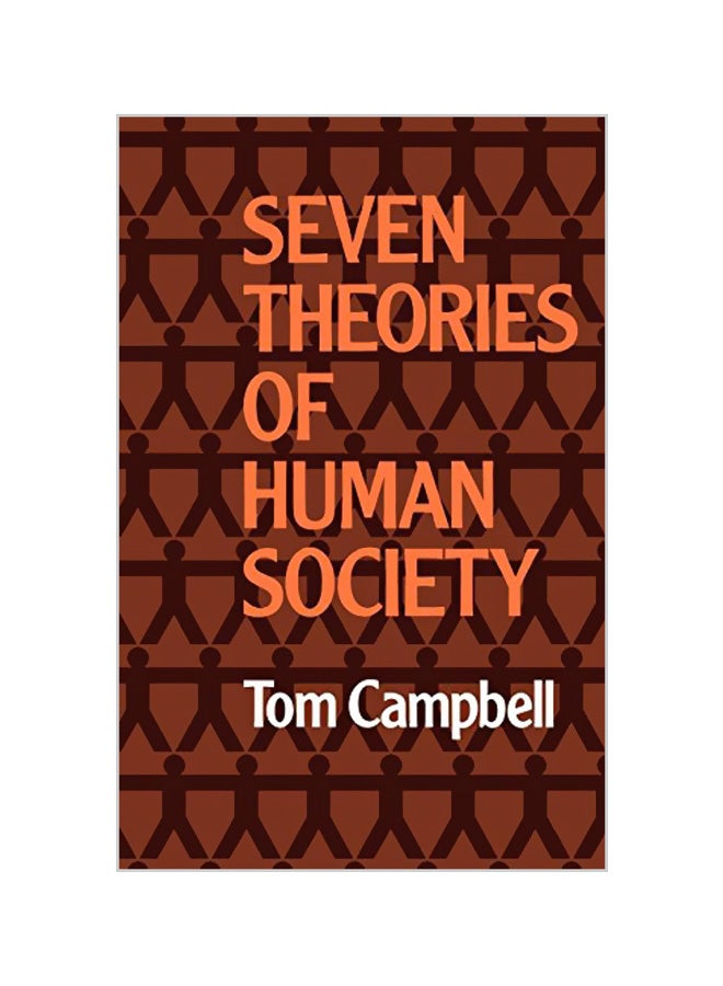 Seven Theories of Human Society Paperback English by Tom Campbell 