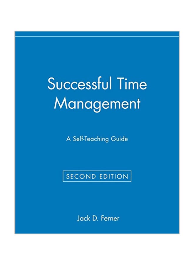 Successful Time Management: A Self-Teaching Guide Paperback English by Jack D. Ferner 