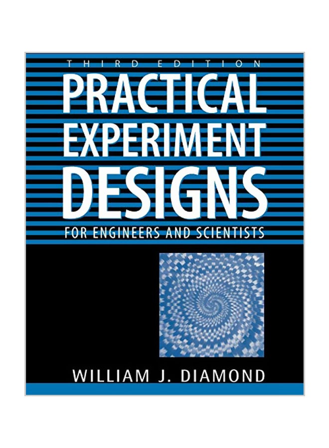 null - Practical Experiment Designs: For Engineers and Scientists Paperback English by William J. Diamond - Image 1
